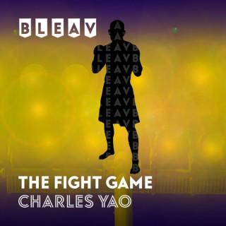 Bleav in The Fight Game