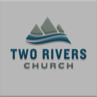 Two Rivers Church Fort Collins