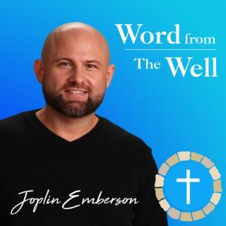 Word from The Well