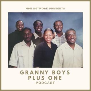 Granny Boys Plus One Podcast