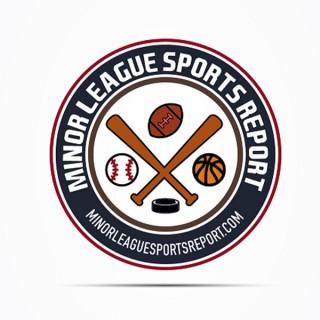 Minor League Sports Report