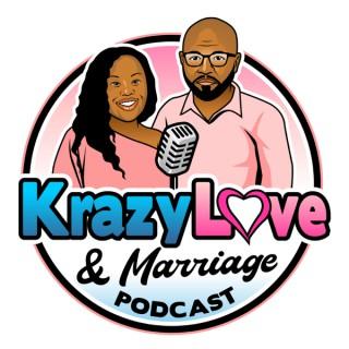 Krazy Love And Marriage
