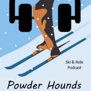 Powder Hounds Podcast
