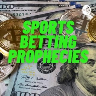 Sports Betting Prophecies