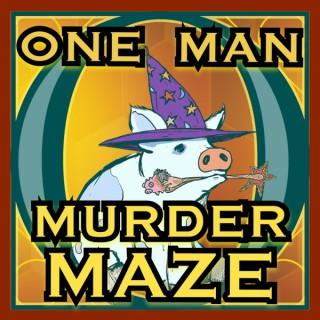 One Man Murder Maze