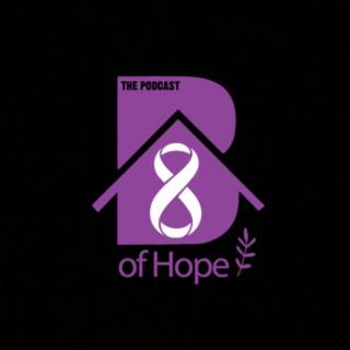 B8 of Hope The Podcast