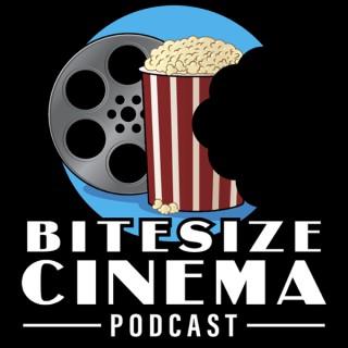 Bitesize Cinema Podcast