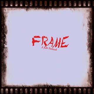 Frame: A Film Podcast