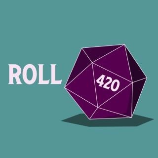 Roll420