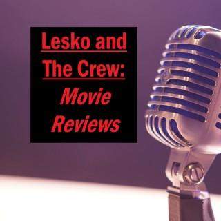Lesko and The Crew: Movie Reviews