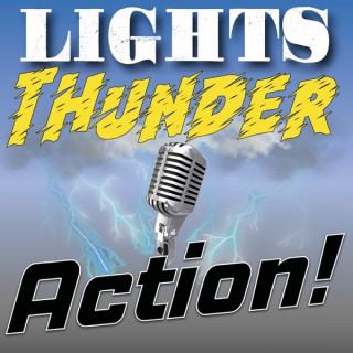 Lights, Thunder, Action!