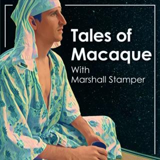 Tales of Macaque Podcast