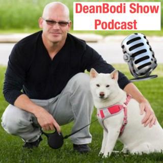 DeanBodi Show Podcast