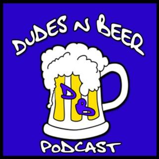 Dudes n Beer Podcast