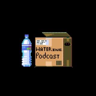 WATER INC. Podcast