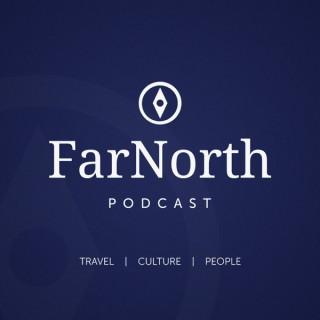 FarNorth Podcast