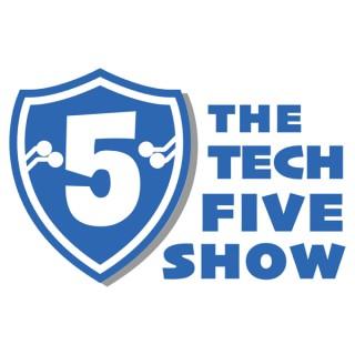 The Tech Five Show