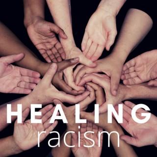 Healing Racism