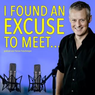 I found an excuse to meet...