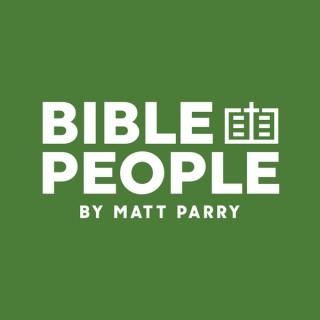 Bible People by Matt Parry