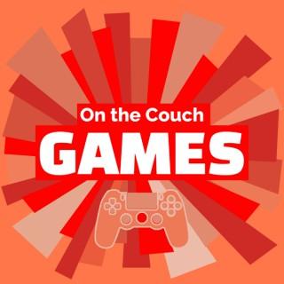 On The Couch Games: A Video Game Podcast