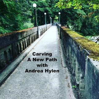 Carving a New Path Podcast