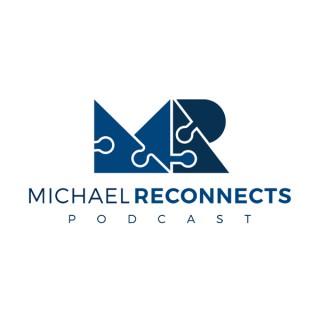 Michael Reconnects