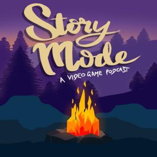 Story Mode: A Video Game Podcast