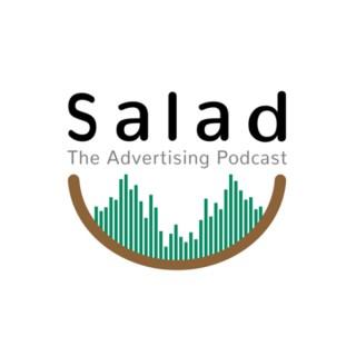 Salad: The Advertising Podcast