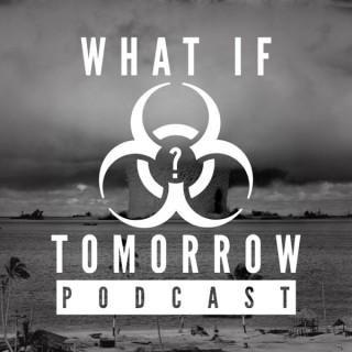 What If Tomorrow Podcast