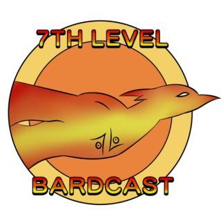 7th Level Bardcast