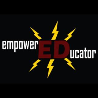 Empowered Educator