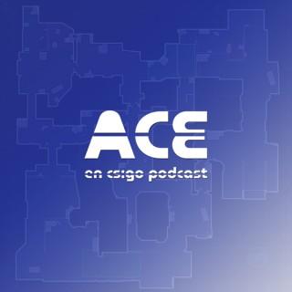 Ace - En CS:GO Podcast m. Støy og Væver