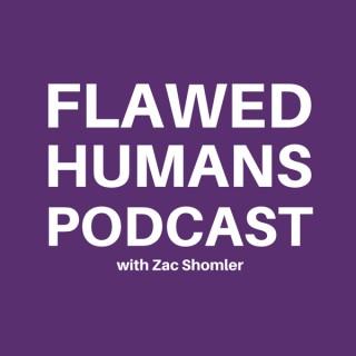 Flawed Humans Podcast