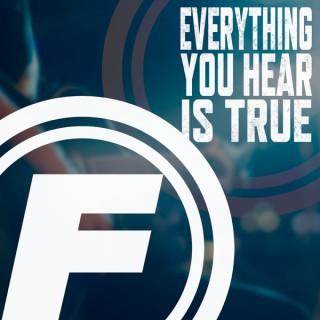 Everything You Hear is True - Fishman Interviews