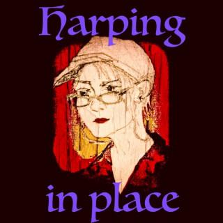 Harping in Place; tranquil folk harp by Joan