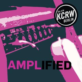 KCRW Berlin: Amplified