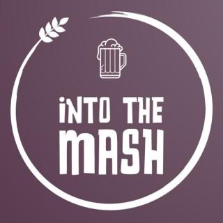 Into the Mash