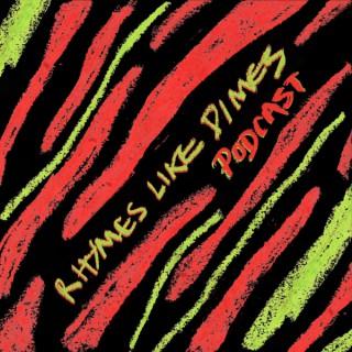 Rhymes Like Dimes Podcast