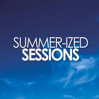 Summer-ized Sessions Podcast