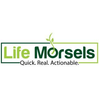 Life Morsels