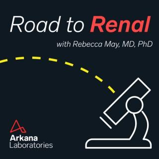 Road to Renal