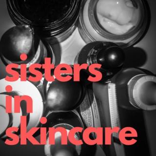 Sisters In Skincare