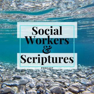 Social Workers and Scriptures Podcast