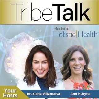 TribeTalk by Modern Holistic Health