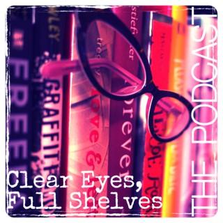 Clear Eyes, Full Shelves - Podcast