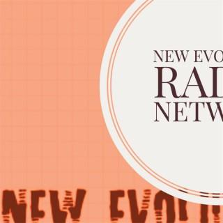 NEW EVOLUTION RADIO NETWORK