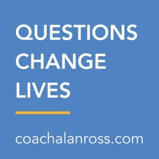 Questions Change Lives