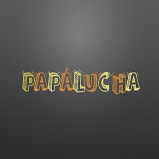 Papalucha