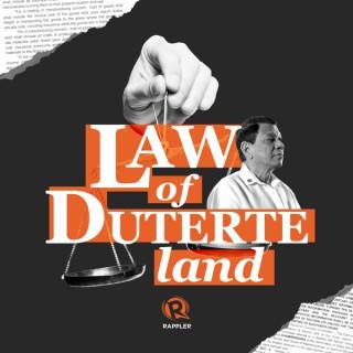 Law of Duterte Land